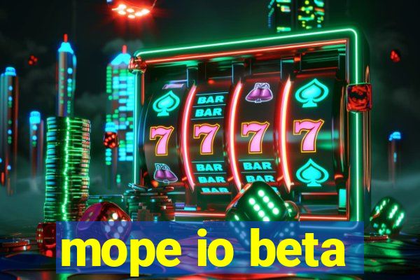 mope io beta